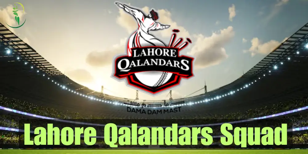 Lahore Qalandars Squad PSL