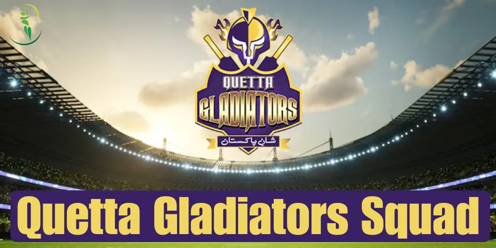 Quetta Gladiators Squad PSL